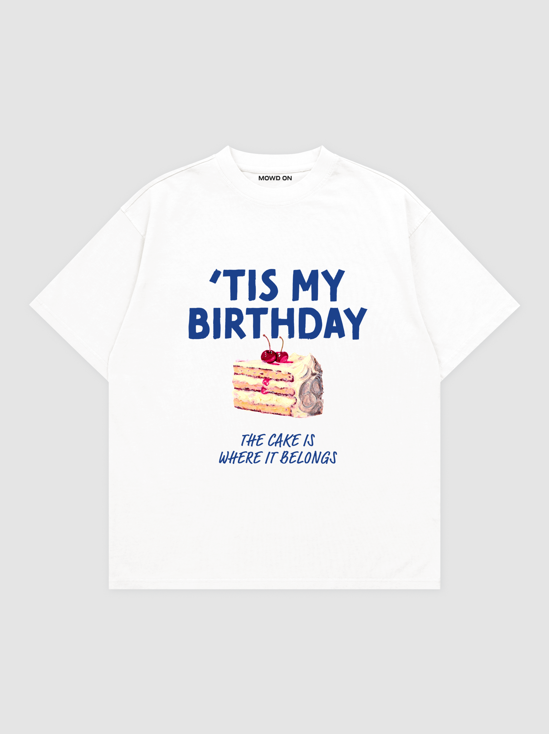 'TIS MY BIRTHDAY TEE